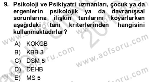 Çocuk ve Ergen Bakımı Dersi 2018 - 2019 Yılı 3 Ders Sınav Soruları 9. Soru
