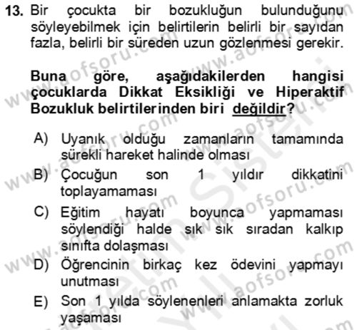 Çocuk ve Ergen Bakımı Dersi 2018 - 2019 Yılı (Vize) Ara Sınav Soruları 13. Soru
