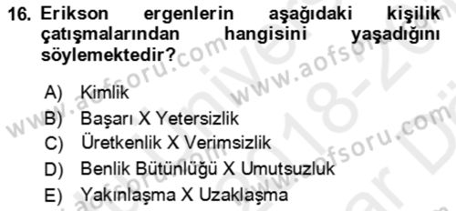 Çocuk ve Ergen Bakımı Dersi 2018 - 2019 Yılı (Vize) Ara Sınav Soruları 16. Soru