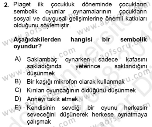 Çocuk ve Ergen Bakımı Dersi 2018 - 2019 Yılı (Vize) Ara Sınav Soruları 2. Soru