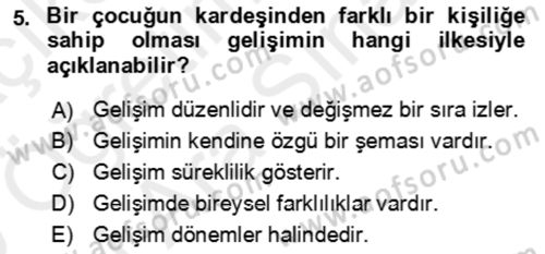 Çocuk ve Ergen Bakımı Dersi 2018 - 2019 Yılı (Vize) Ara Sınav Soruları 5. Soru