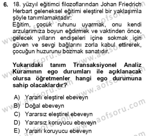 Çocuk ve Ergen Bakımı Dersi 2018 - 2019 Yılı (Vize) Ara Sınav Soruları 6. Soru