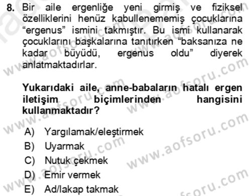 Çocuk ve Ergen Bakımı Dersi 2018 - 2019 Yılı (Vize) Ara Sınav Soruları 8. Soru