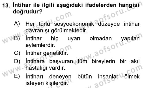 Çocuk ve Ergen Bakımı Dersi 2018 - 2019 Yılı (Final) Dönem Sonu Sınav Soruları 13. Soru