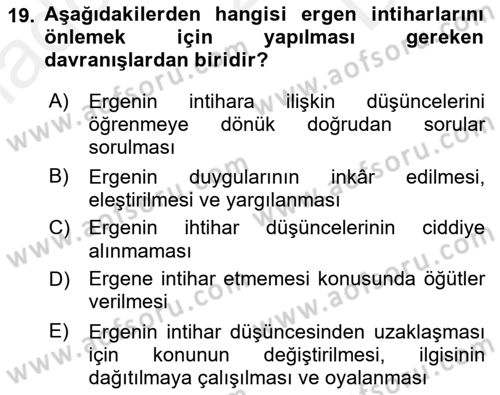 Çocuk ve Ergen Bakımı Dersi 2018 - 2019 Yılı (Final) Dönem Sonu Sınav Soruları 19. Soru