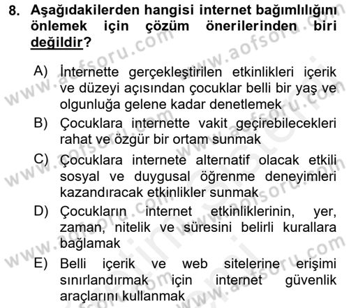 Çocuk ve Ergen Bakımı Dersi 2018 - 2019 Yılı (Final) Dönem Sonu Sınav Soruları 8. Soru
