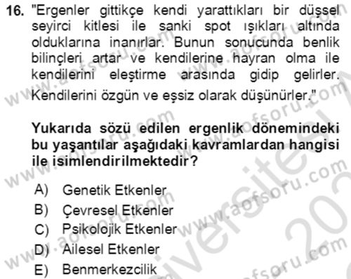 Çocuk ve Ergen Bakımı Dersi 2020 - 2021 Yılı Yaz Okulu Sınav Soruları 16. Soru