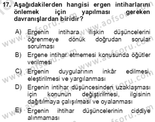 Çocuk ve Ergen Bakımı Dersi 2020 - 2021 Yılı Yaz Okulu Sınav Soruları 17. Soru