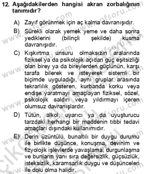 Çocuk ve Ergen Bakımı Dersi 2021 - 2022 Yılı (Vize) Ara Sınav Soruları 12. Soru