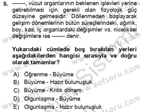 Çocuk ve Ergen Bakımı Dersi 2021 - 2022 Yılı (Vize) Ara Sınav Soruları 5. Soru