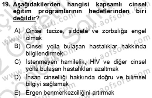Çocuk ve Ergen Bakımı Dersi 2021 - 2022 Yılı (Final) Dönem Sonu Sınav Soruları 19. Soru