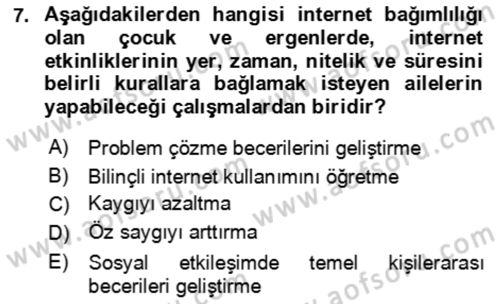 Çocuk ve Ergen Bakımı Dersi 2021 - 2022 Yılı (Final) Dönem Sonu Sınav Soruları 7. Soru