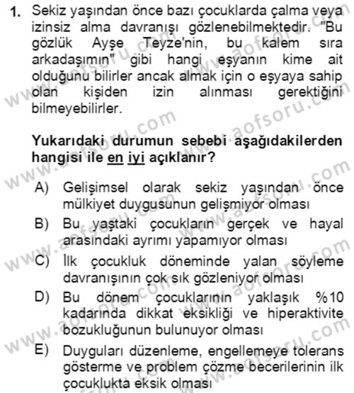 Çocuk ve Ergen Bakımı Dersi 2021 - 2022 Yılı Yaz Okulu Sınav Soruları 1. Soru