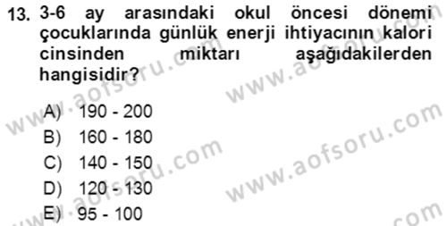 Çocuk ve Ergen Bakımı Dersi 2021 - 2022 Yılı Yaz Okulu Sınav Soruları 13. Soru