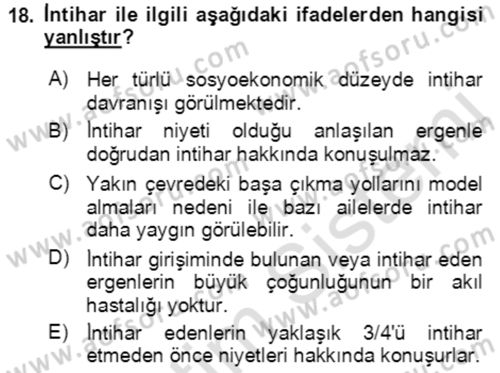 Çocuk ve Ergen Bakımı Dersi 2021 - 2022 Yılı Yaz Okulu Sınav Soruları 18. Soru