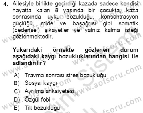 Çocuk ve Ergen Bakımı Dersi 2021 - 2022 Yılı Yaz Okulu Sınav Soruları 4. Soru