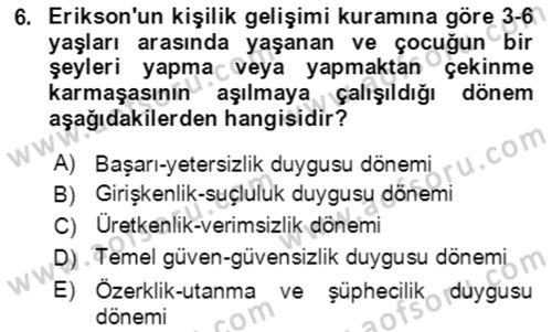 Çocuk ve Ergen Bakımı Dersi 2021 - 2022 Yılı Yaz Okulu Sınav Soruları 6. Soru