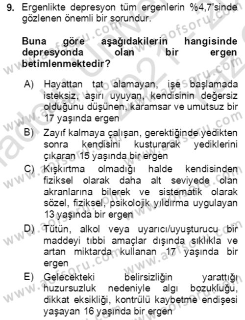 Çocuk ve Ergen Bakımı Dersi 2021 - 2022 Yılı Yaz Okulu Sınav Soruları 9. Soru