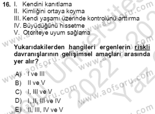 Çocuk ve Ergen Bakımı Dersi 2022 - 2023 Yılı Yaz Okulu Sınav Soruları 16. Soru