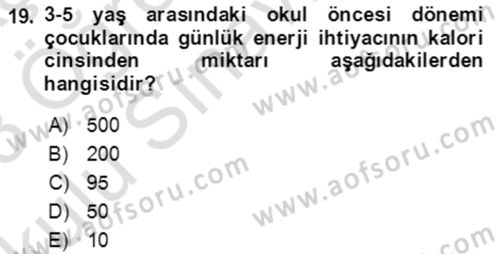 Çocuk ve Ergen Bakımı Dersi 2022 - 2023 Yılı Yaz Okulu Sınav Soruları 19. Soru