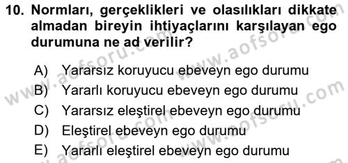 Çocuk ve Ergen Bakımı Dersi 2023 - 2024 Yılı (Vize) Ara Sınav Soruları 10. Soru