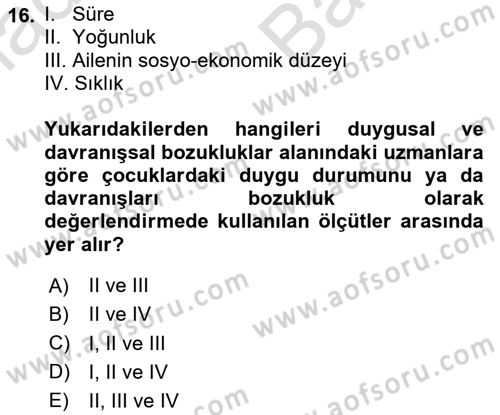 Çocuk ve Ergen Bakımı Dersi 2023 - 2024 Yılı (Vize) Ara Sınav Soruları 16. Soru