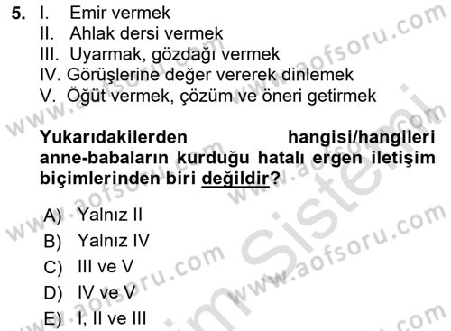 Çocuk ve Ergen Bakımı Dersi 2023 - 2024 Yılı (Vize) Ara Sınav Soruları 5. Soru