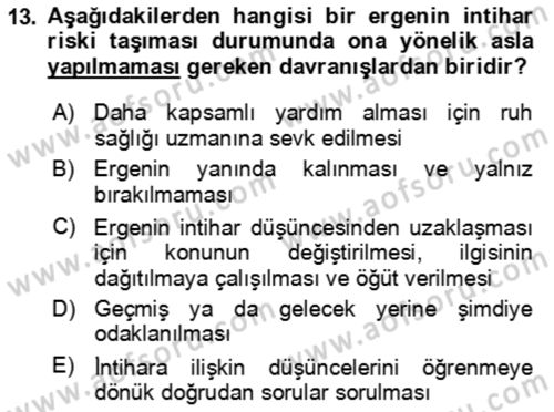 Çocuk ve Ergen Bakımı Dersi 2023 - 2024 Yılı (Final) Dönem Sonu Sınav Soruları 13. Soru