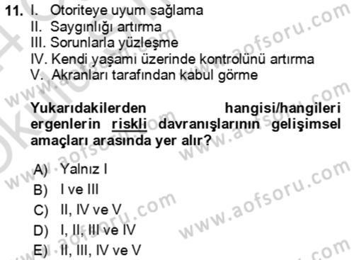 Çocuk ve Ergen Bakımı Dersi 2023 - 2024 Yılı Yaz Okulu Sınav Soruları 11. Soru