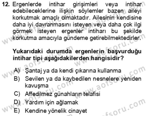 Çocuk ve Ergen Bakımı Dersi 2023 - 2024 Yılı Yaz Okulu Sınav Soruları 12. Soru