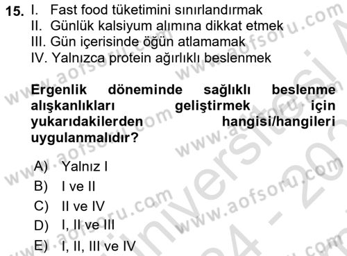 Çocuk ve Ergen Bakımı Dersi 2024 - 2025 Yılı (Final) Dönem Sonu Sınav Soruları 15. Soru