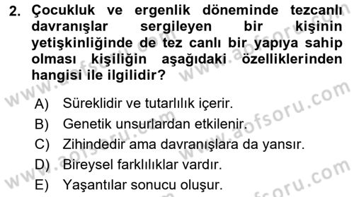 Çocuk ve Ergen Bakımı Dersi 2024 - 2025 Yılı (Final) Dönem Sonu Sınav Soruları 2. Soru