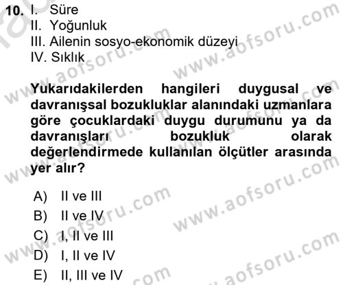 Çocuk ve Ergen Bakımı Dersi 2024 - 2025 Yılı Yaz Okulu Sınav Soruları 10. Soru