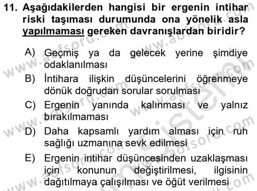 Çocuk ve Ergen Bakımı Dersi 2024 - 2025 Yılı Yaz Okulu Sınav Soruları 11. Soru