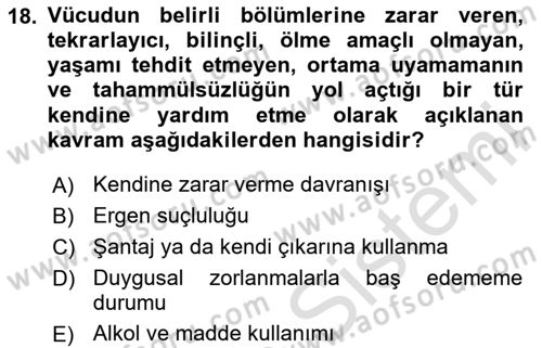 Çocuk ve Ergen Bakımı Dersi 2024 - 2025 Yılı Yaz Okulu Sınav Soruları 18. Soru