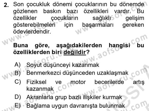 Çocuk ve Ergen Bakımı Dersi 2024 - 2025 Yılı Yaz Okulu Sınav Soruları 2. Soru
