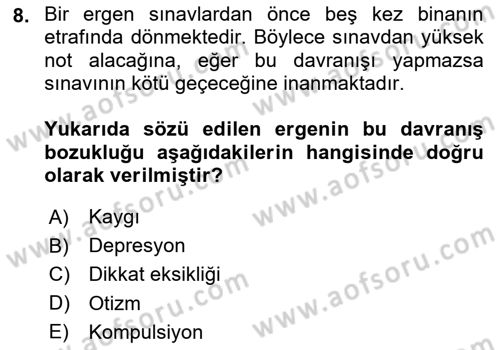 Çocuk ve Ergen Bakımı Dersi 2024 - 2025 Yılı Yaz Okulu Sınav Soruları 8. Soru