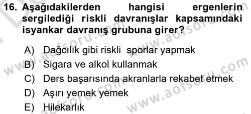Çocuk ve Ergen Bakımı Dersi 2025 - 2026 Yılı (Final) Dönem Sonu Sınav Soruları 16. Soru