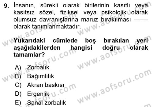 Çocuk ve Ergen Bakımı Dersi 2025 - 2026 Yılı (Final) Dönem Sonu Sınav Soruları 9. Soru