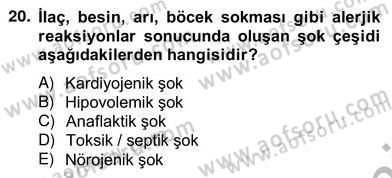 Ev Kazaları ve İlk Yardım Dersi 2012 - 2013 Yılı (Vize) Ara Sınav Soruları 20. Soru