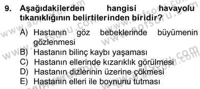 Ev Kazaları ve İlk Yardım Dersi 2012 - 2013 Yılı (Vize) Ara Sınav Soruları 9. Soru
