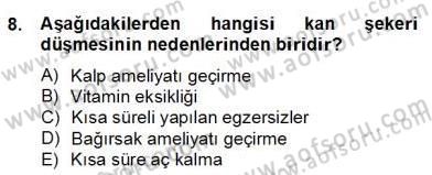 Ev Kazaları ve İlk Yardım Dersi 2012 - 2013 Yılı (Final) Dönem Sonu Sınav Soruları 8. Soru