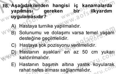 Ev Kazaları ve İlk Yardım Dersi 2013 - 2014 Yılı (Vize) Ara Sınav Soruları 18. Soru
