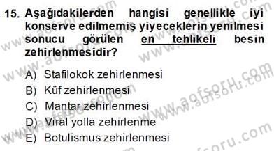Ev Kazaları ve İlk Yardım Dersi 2013 - 2014 Yılı (Final) Dönem Sonu Sınav Soruları 15. Soru