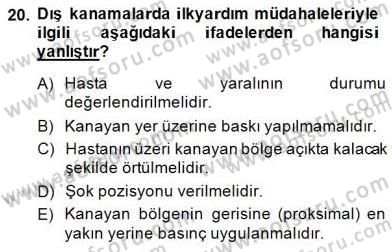 Ev Kazaları ve İlk Yardım Dersi 2014 - 2015 Yılı (Vize) Ara Sınav Soruları 20. Soru