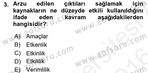 Verimlilik Yönetimi Dersi 2015 - 2016 Yılı (Vize) Ara Sınavı 3. Soru