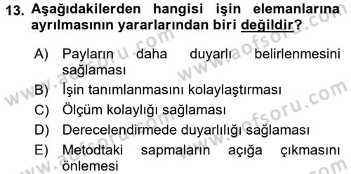 Verimlilik Yönetimi Dersi 2015 - 2016 Yılı (Final) Dönem Sonu Sınav Soruları 13. Soru