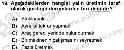 Verimlilik Yönetimi Dersi 2015 - 2016 Yılı (Final) Dönem Sonu Sınav Soruları 19. Soru