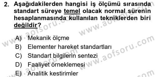 Verimlilik Yönetimi Dersi 2015 - 2016 Yılı (Final) Dönem Sonu Sınav Soruları 2. Soru