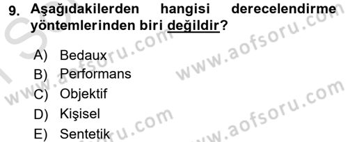 Verimlilik Yönetimi Dersi 2015 - 2016 Yılı (Final) Dönem Sonu Sınav Soruları 9. Soru